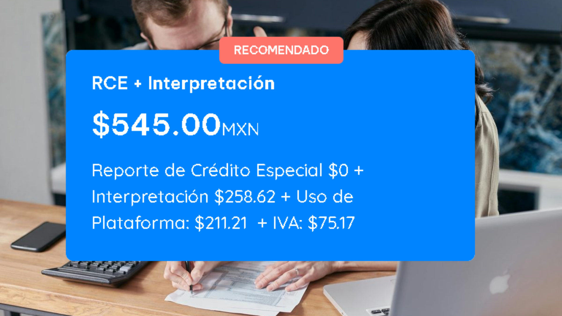 Tarjeta de producto recomendado mostrando precio de $545 MXN para Reporte de Crédito Especial con interpretación profesional, orientado a mejorar el historial crediticio.