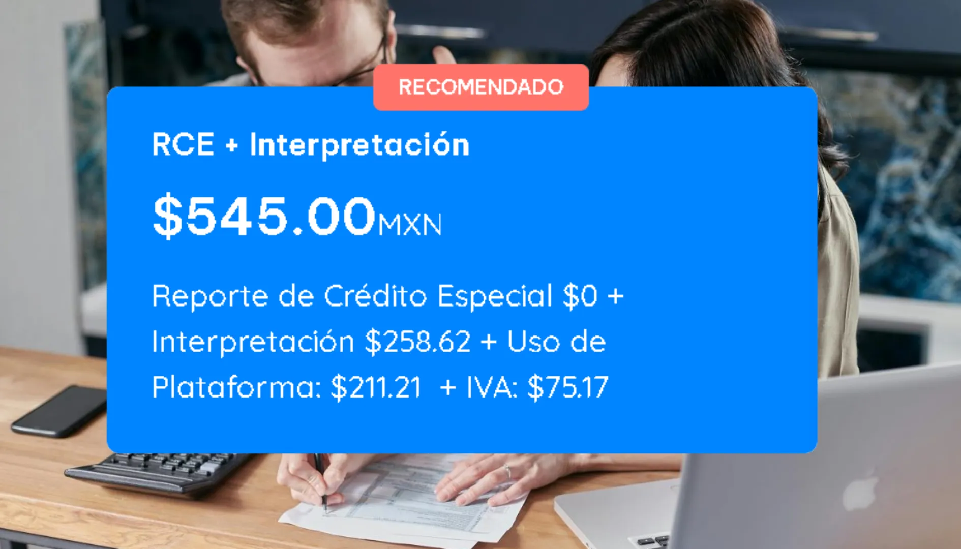 Tarjeta de producto recomendado mostrando precio de $545 MXN para Reporte de Crédito Especial con interpretación profesional, orientado a mejorar el historial crediticio.