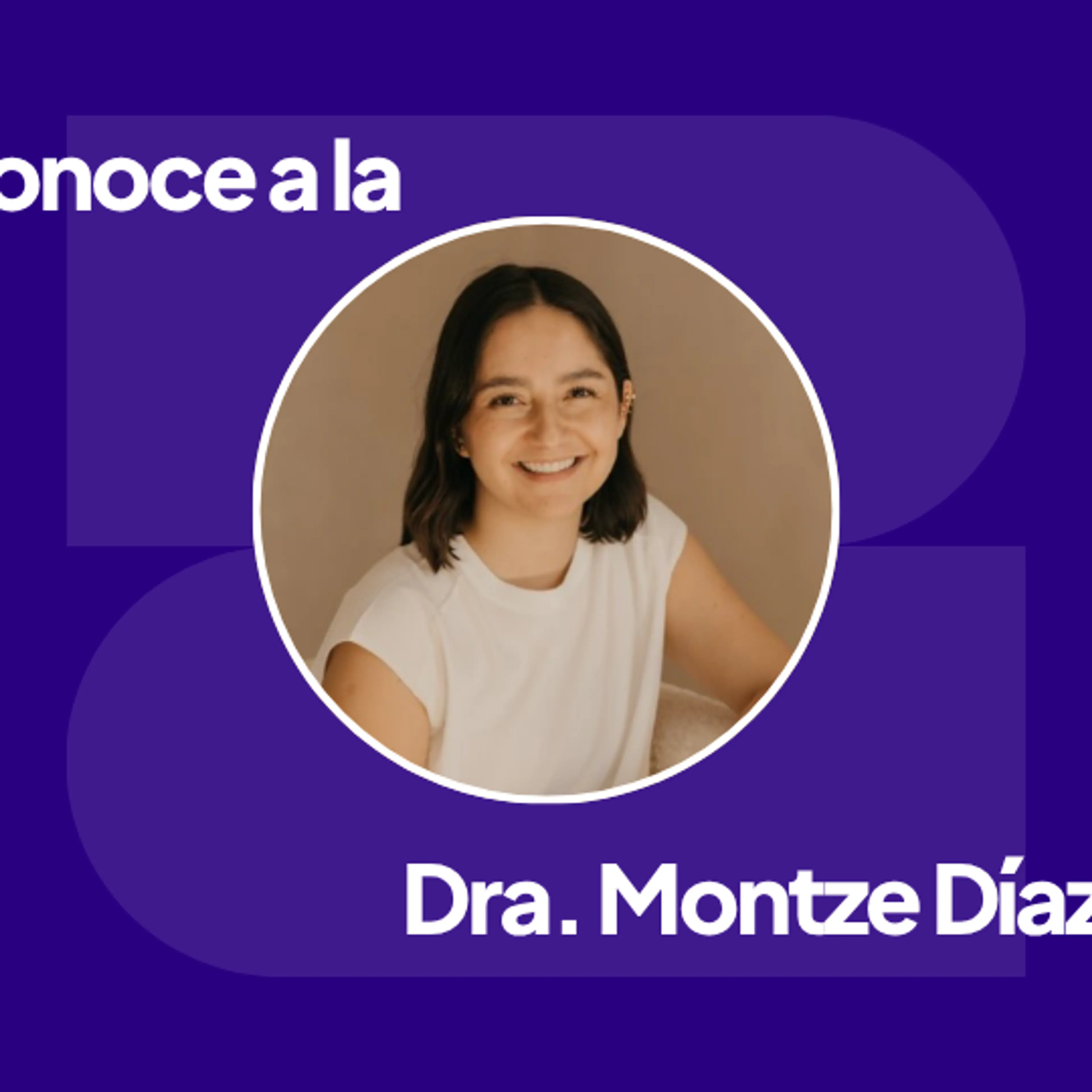 imagen de la doctora Montze Diaz