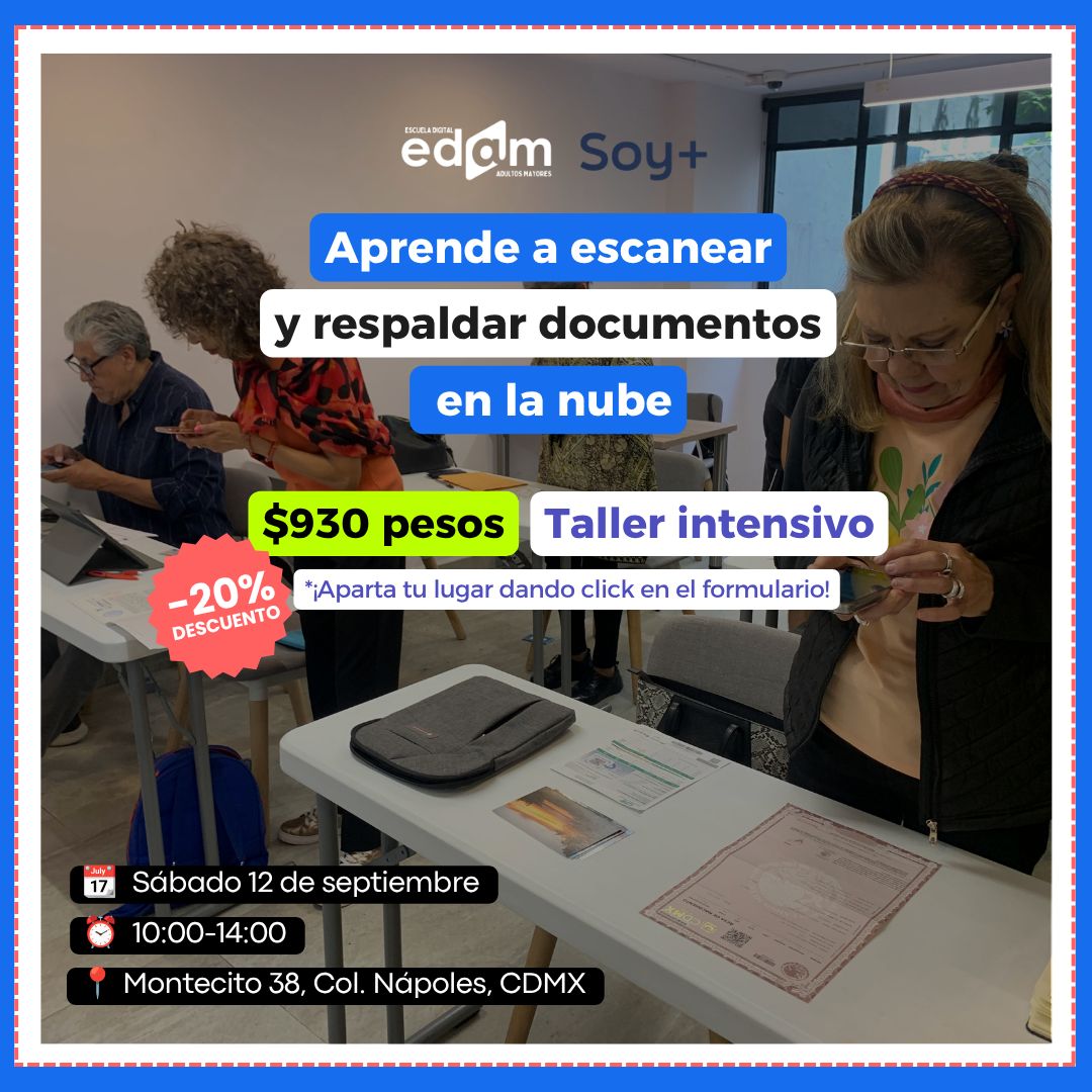 Aprende a escanear y respaldar documentos en la nube, $930 pesos MXN, Taller intensivo, aparta tu lugar dando clic en el formulario