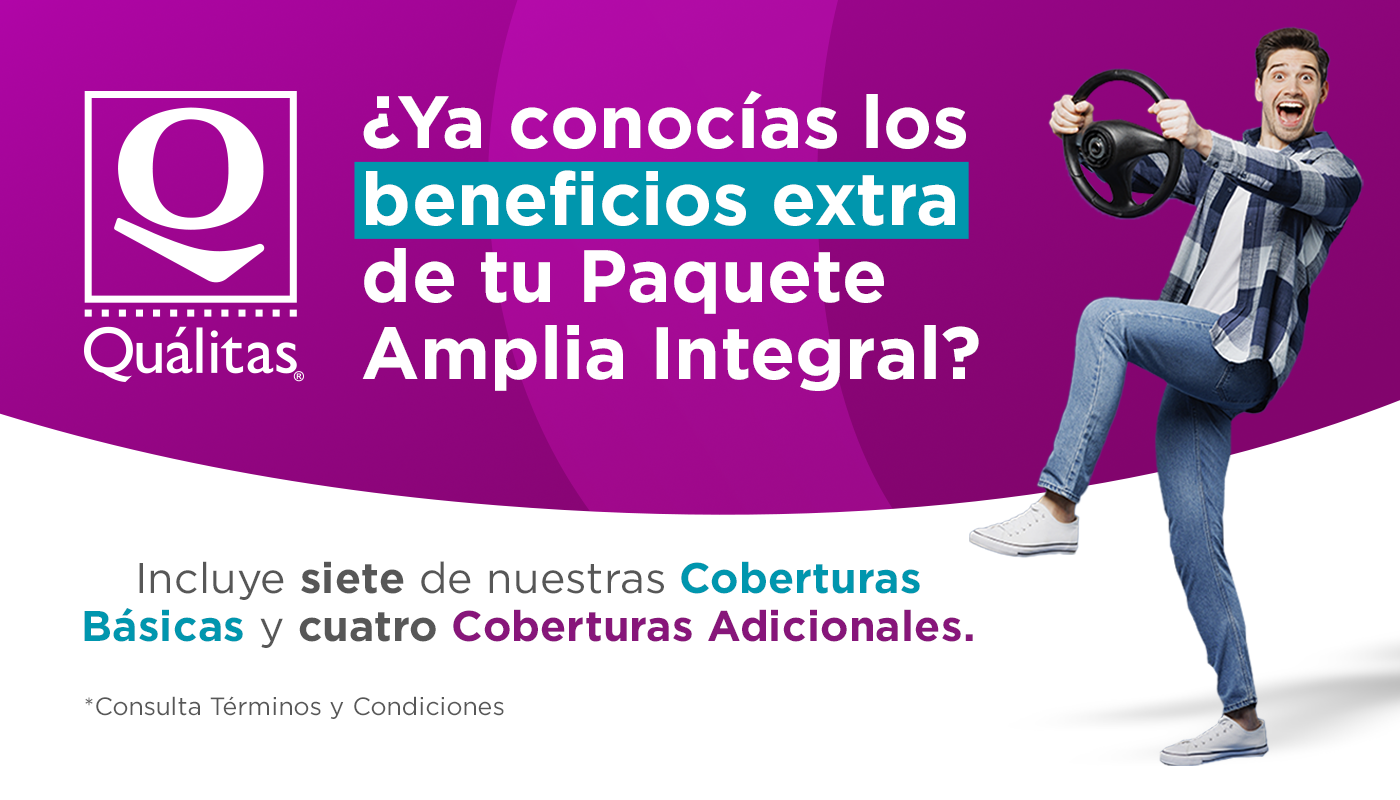 Publicidad de Qualitas que invita a conocer los beneficios extra del Paquete Amplia Integral. La imagen muestra a un hombre sonriente sosteniendo un volante sobre un fondo morado y blanco. El anuncio destaca: “Incluye siete coberturas básicas y cuatro coberturas adicionales”