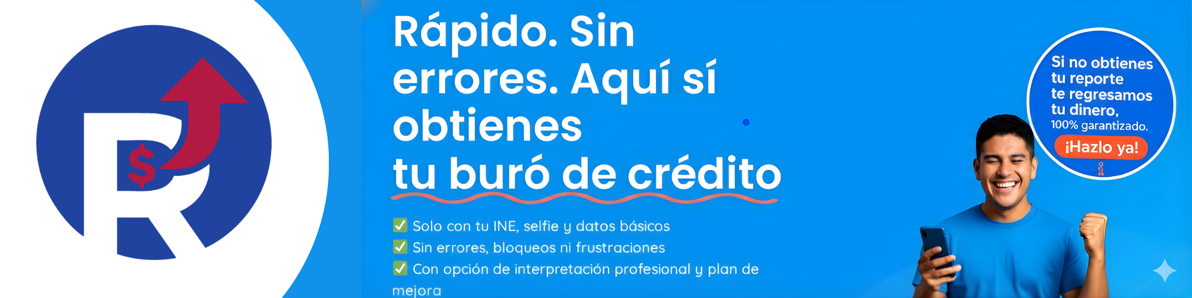 Banner promocional de ReGenera tu Buró con mensaje “Rápido. Sin errores. Aquí sí obtienes tu buró de crédito”, destacando proceso simple con validación biométrica.