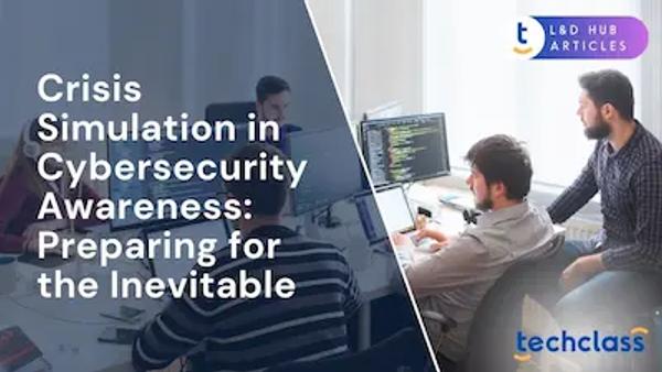 Crisis Simulation in Cybersecurity Awareness: Preparing for the Inevitable?