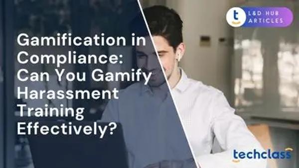 Gamification in Compliance: Can You Gamify Harassment Training Effectively?
