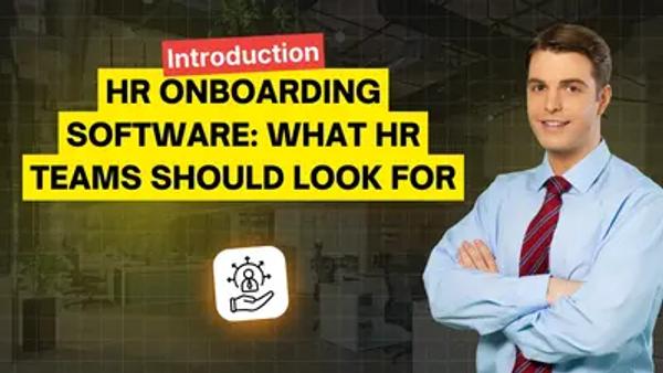 HR Onboarding Software: What HR Teams Should Look For