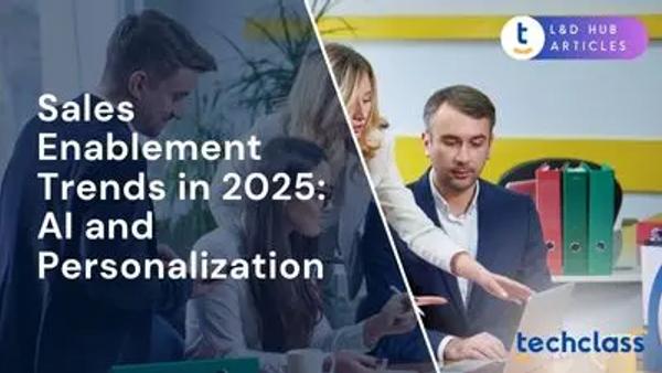 Sales Enablement Trends in 2025: AI and Personalization