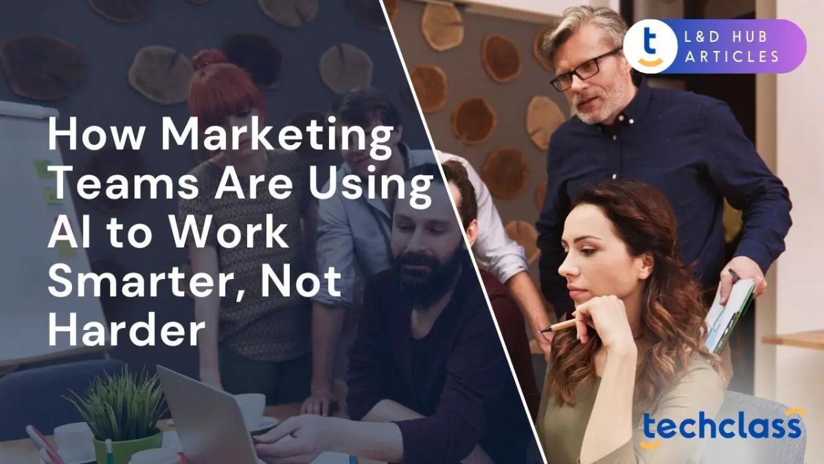 How Marketing Teams Are Using AI to Work Smarter, Not Harder