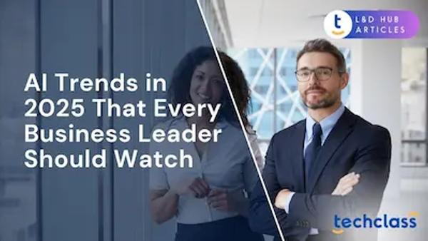 AI Trends in 2025 That Every Business Leader Should Watch