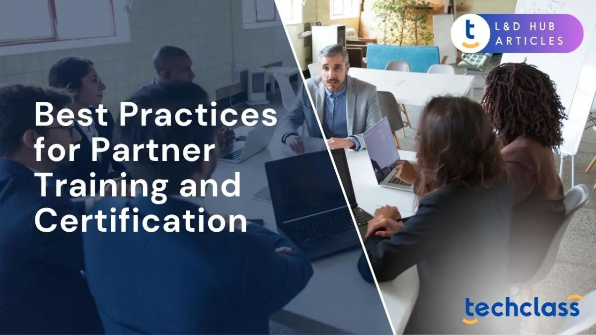 Best Practices for Partner Training and Certification
