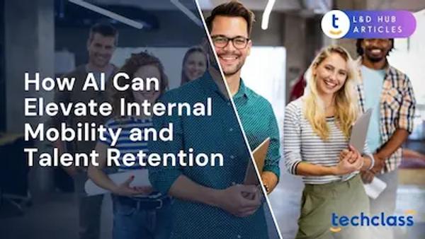 How AI Can Elevate Internal Mobility and Talent Retention?