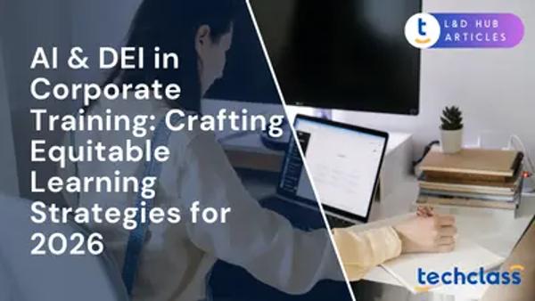 AI & DEI in Corporate Training: Crafting Equitable Learning Strategies for 2026