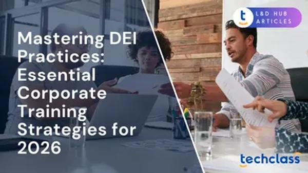 Mastering DEI Practices: Essential Corporate Training Strategies for 2026