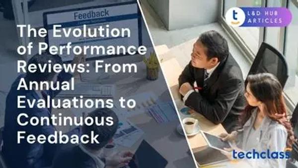 The Evolution of Performance Reviews: From Annual Evaluations to Continuous Feedback