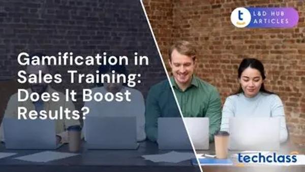Gamification in Sales Training: Does It Boost Results?