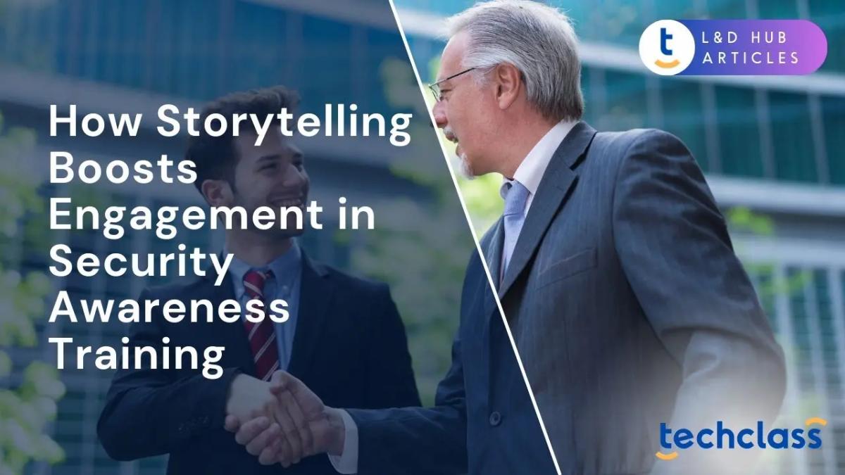 How Storytelling Boosts Engagement in Security Awareness Training?