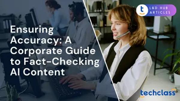 Ensuring Accuracy: A Corporate Guide to Fact-Checking AI Content