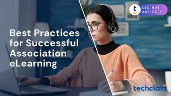Best Practices for Successful Association eLearning