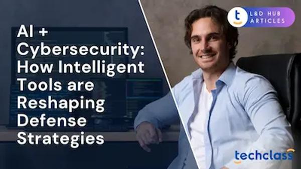 AI + Cybersecurity: How Intelligent Tools are Reshaping Defense Strategies