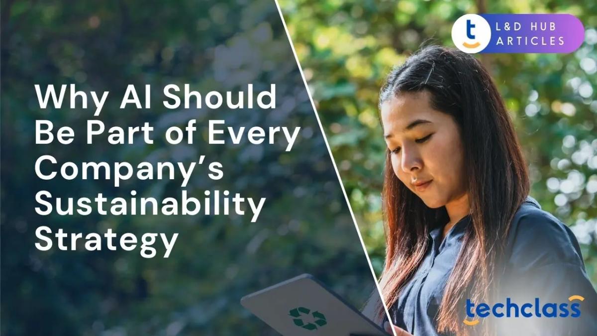 Why AI Should Be Part of Every Company’s Sustainability Strategy