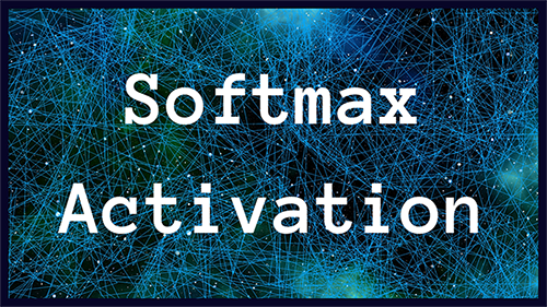 Softmax Activation Function: Everything You Need to Know | Pinecone