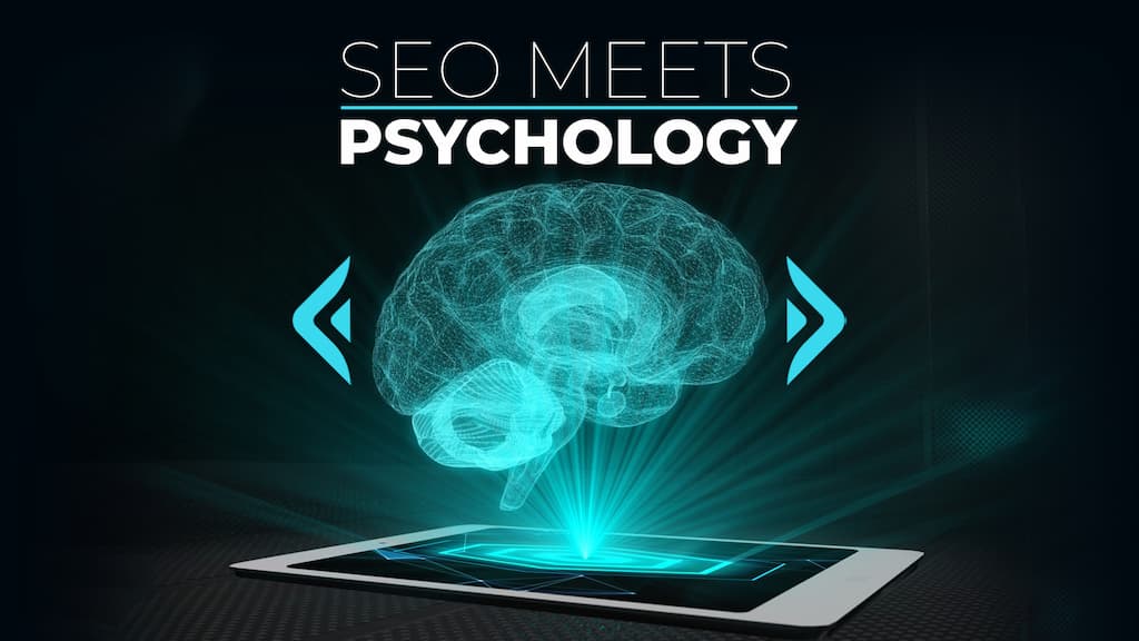 Search Engine Optimization (SEO) Meets Psychology 