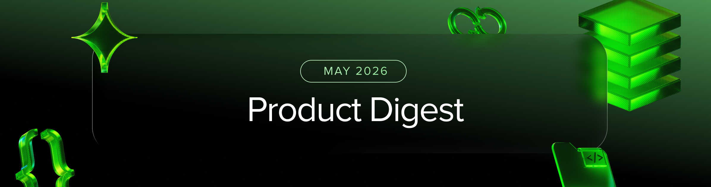 May 2026 Product Digest