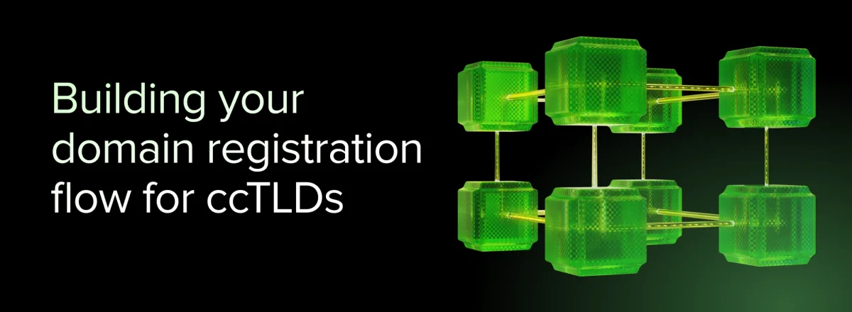 Building your domain registration flow for ccTLDs