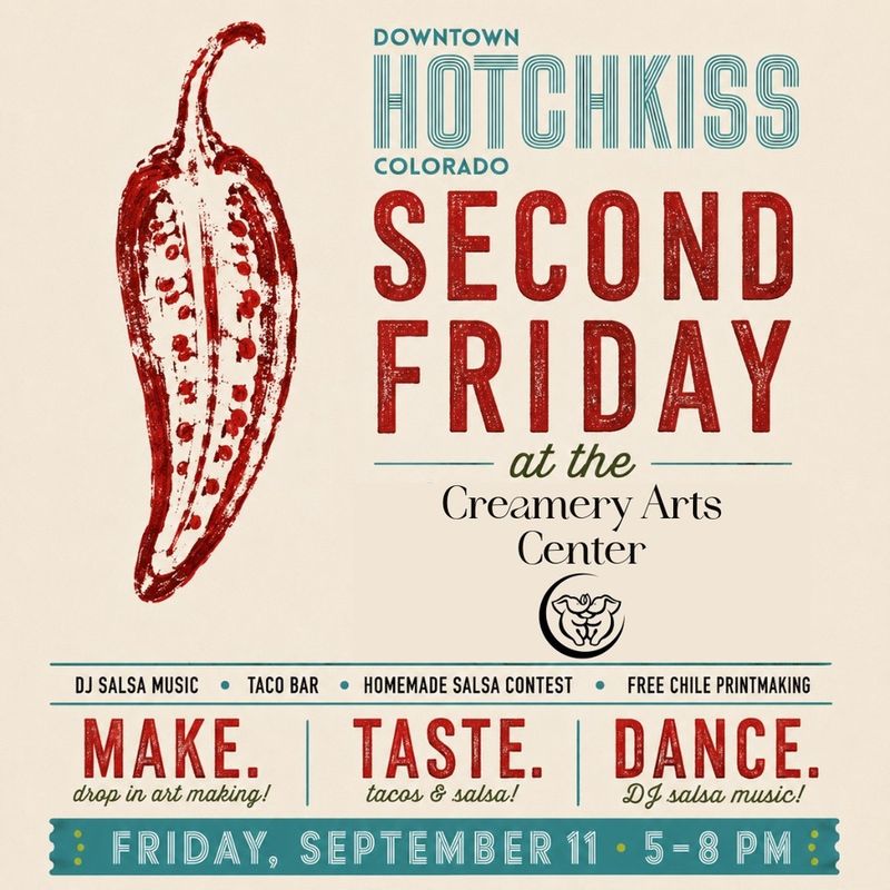 Words that say Hotchkiss Second Friday, poster with a red cross section print of a chili, information about the next Hotchkiss Second Friday Event.