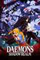 Daemons of the Shadow Realm Season 1 | Ranime