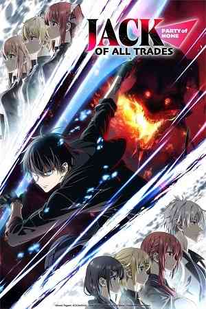 Jack-of-All-Trades, Party of None Season 1 | Ranime