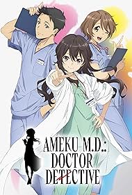 Ameku M.D.: Doctor Detective Season 1  | Ranime