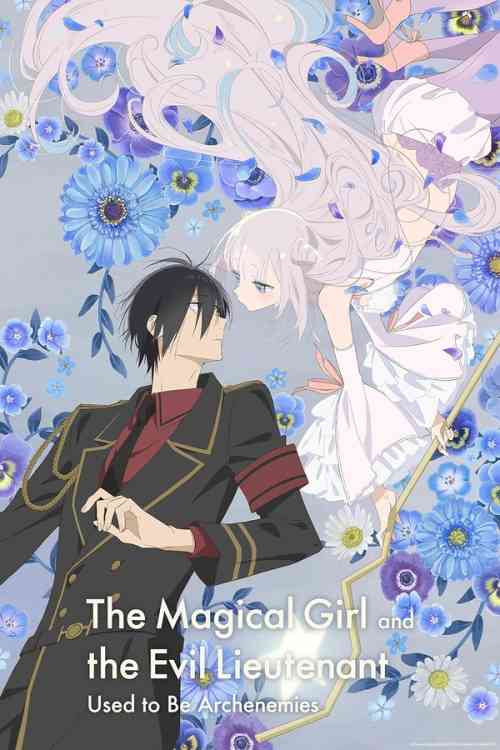 The Magical Girl and the Evil Lieutenant Used to Be Archenemies Season 1 anime image | Ranime