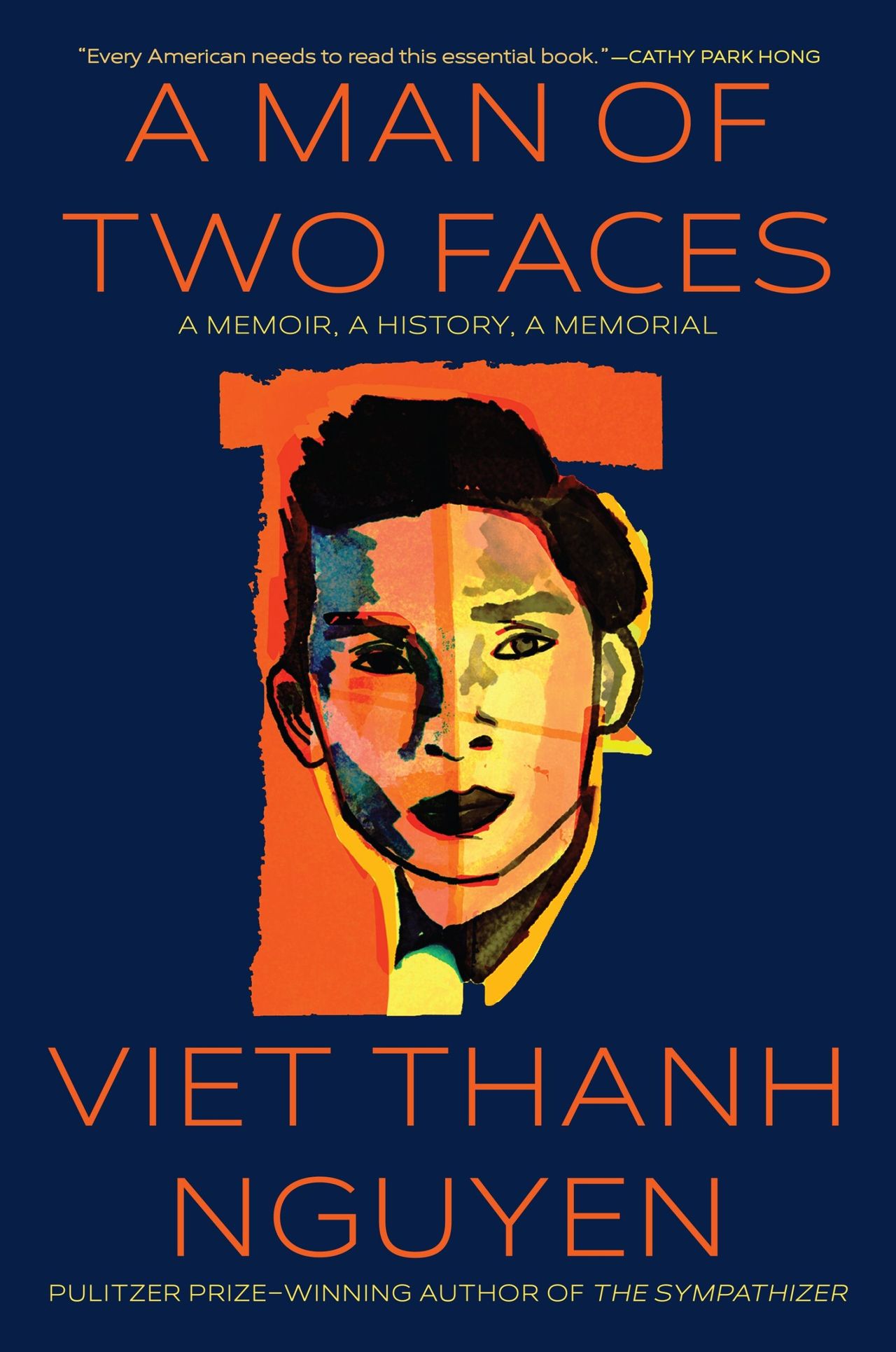 Cover of A Man of Two Faces: A Memoir, A History, A Memorial (2023). (Courtesy Grove Press)