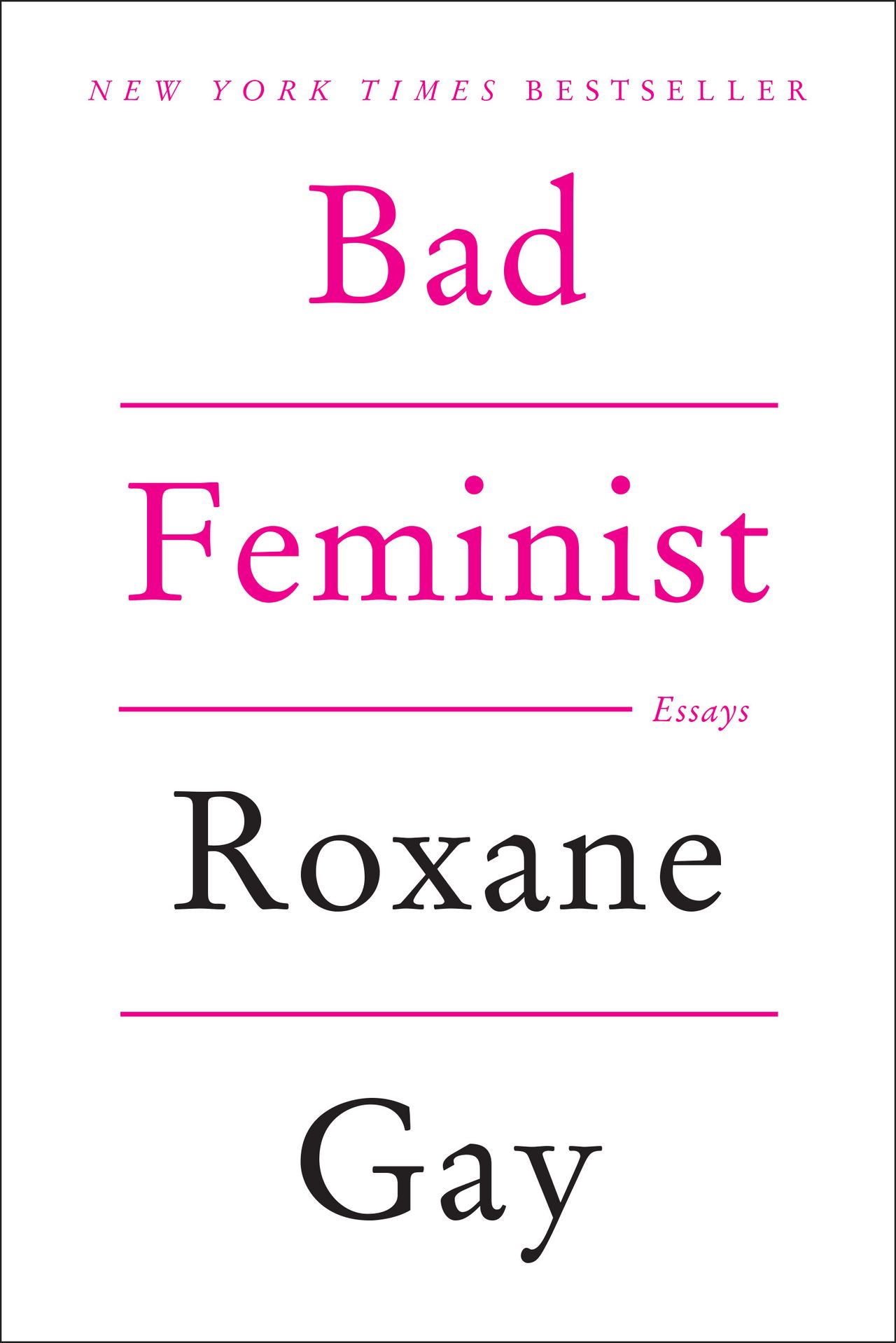 Cover of Bad Feminist (2018). (Courtesy HarperCollins)