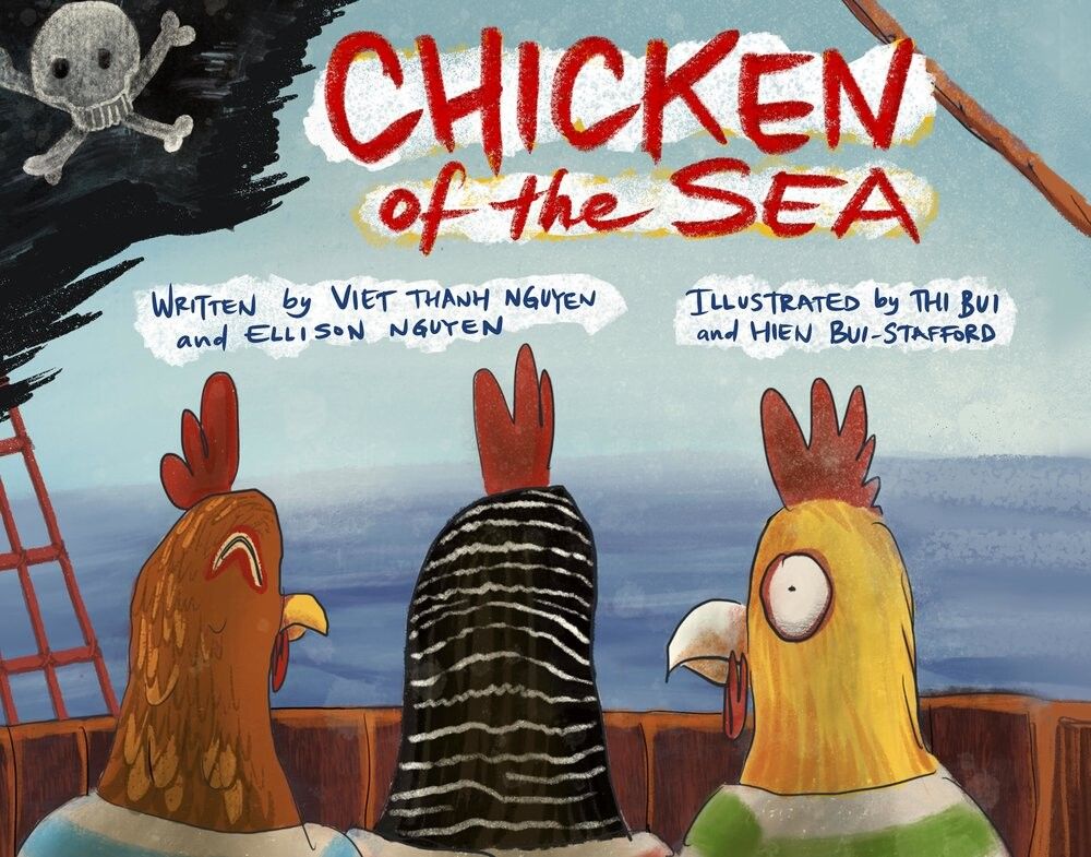 Cover of Chicken of the Sea (2023) by Viet Thanh Nguyen and his son, Ellison Nguyen. (Courtesy McSweeney’s Publishing)