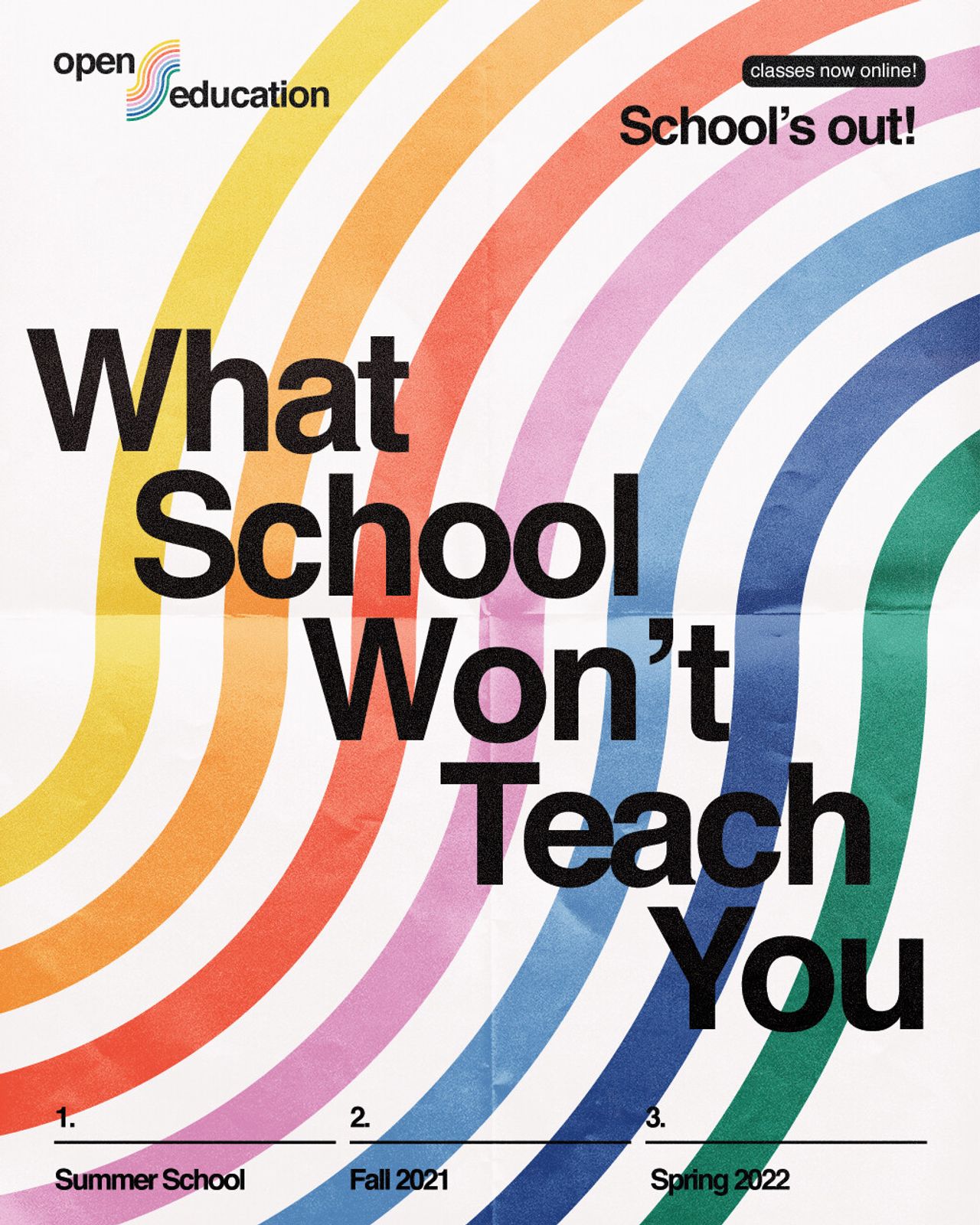 An Open Education advertisement poster. (Courtesy Slow Factory)