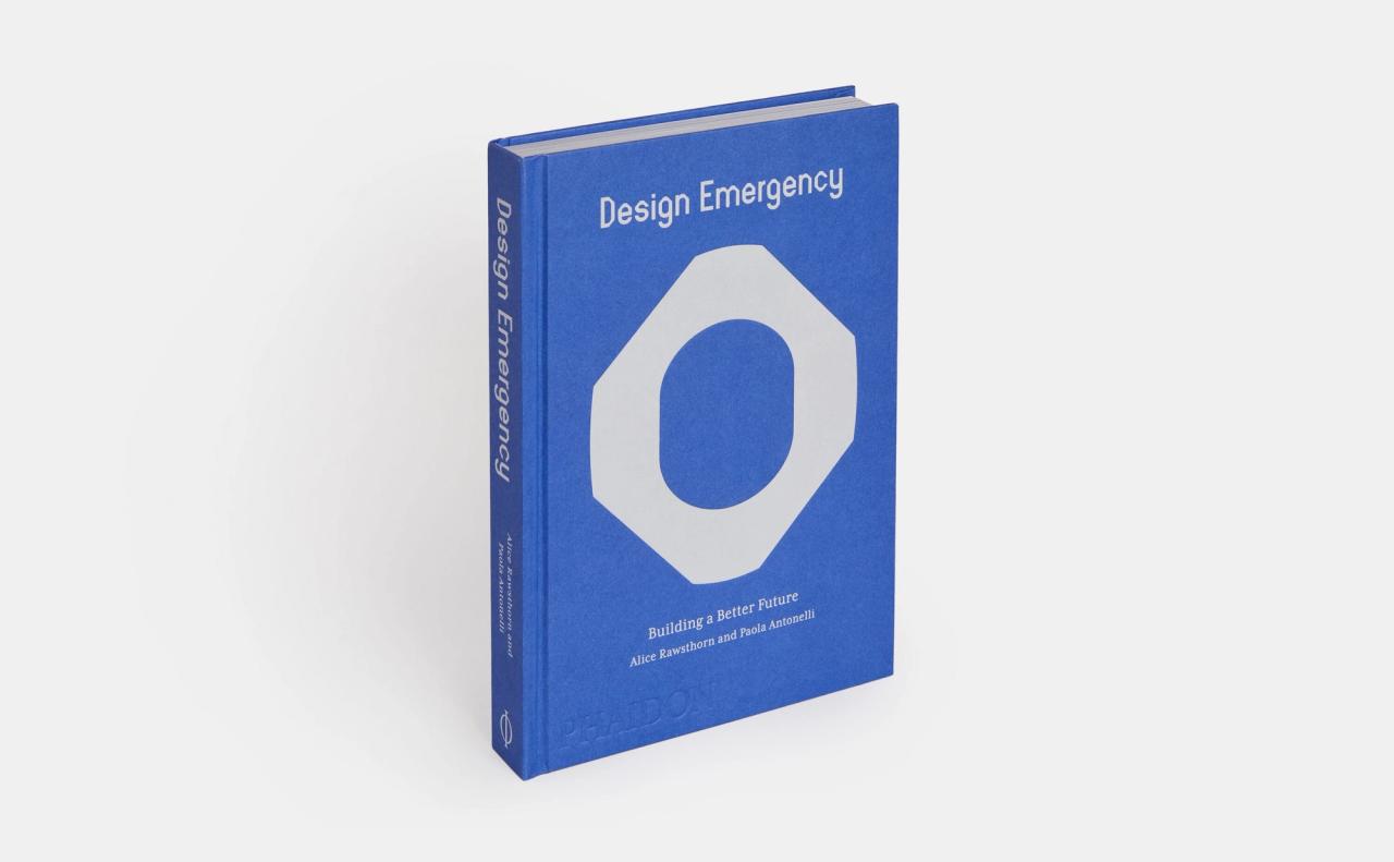 Cover of the book Design Emergency: Building a Better Future (2022) by Antonelli and Alice Rawsthorn. (Courtesy Phaidon)