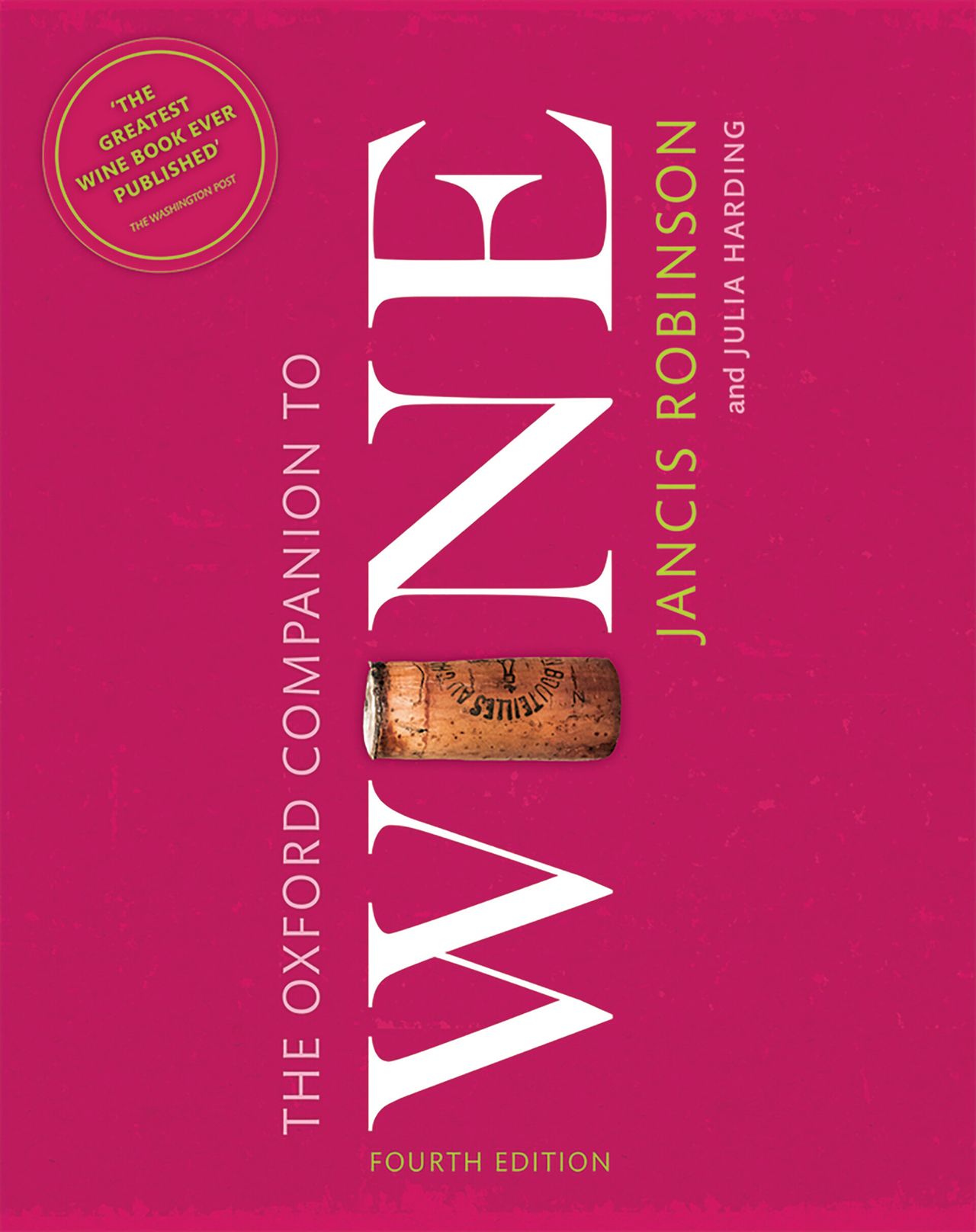 Cover of the fourth edition of The Oxford Companion to Wine (1994), edited by Robinson. (Courtesy Oxford University Press)