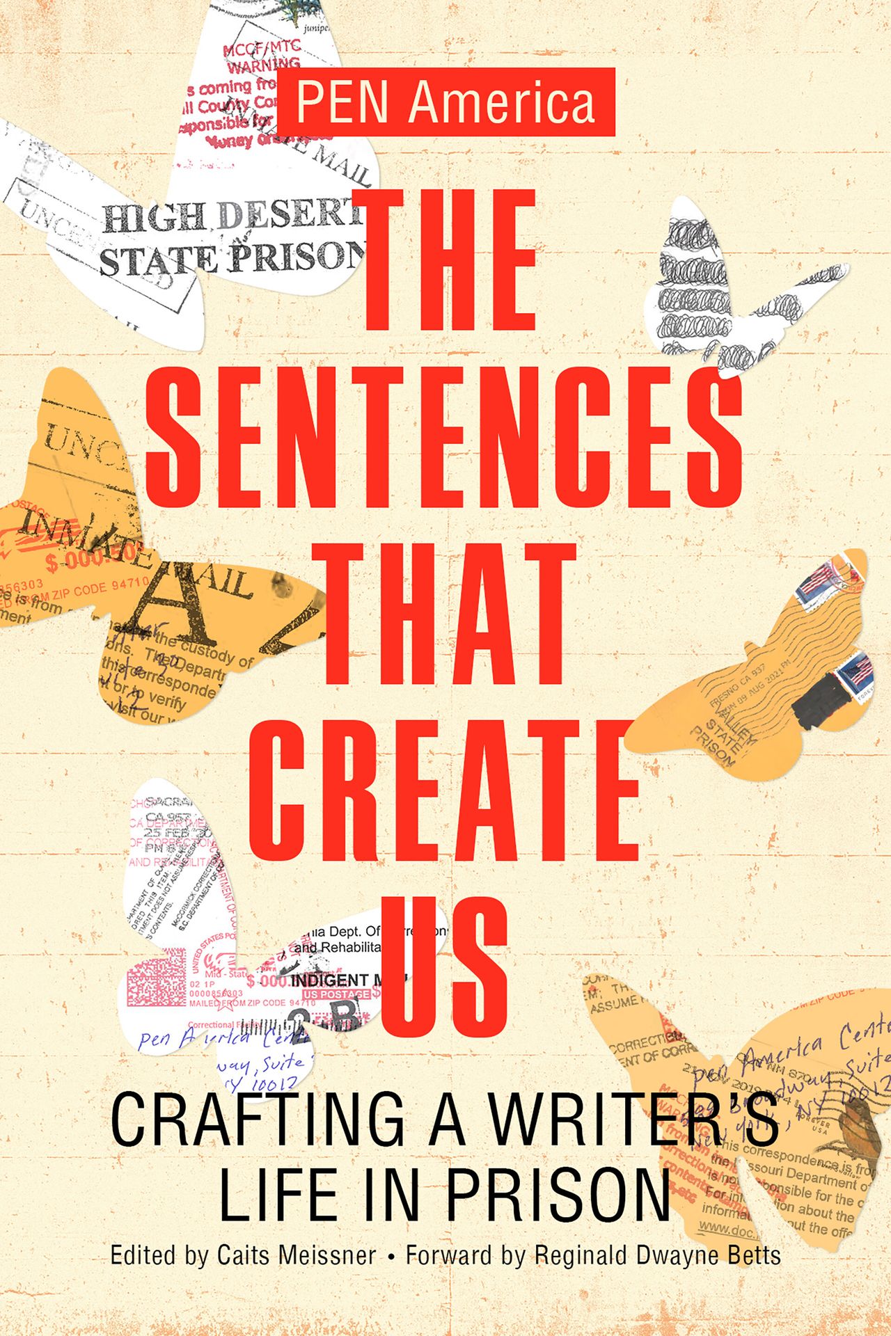 Cover of The Sentences That Create Us by PEN America. (Courtesy Haymarket Books)