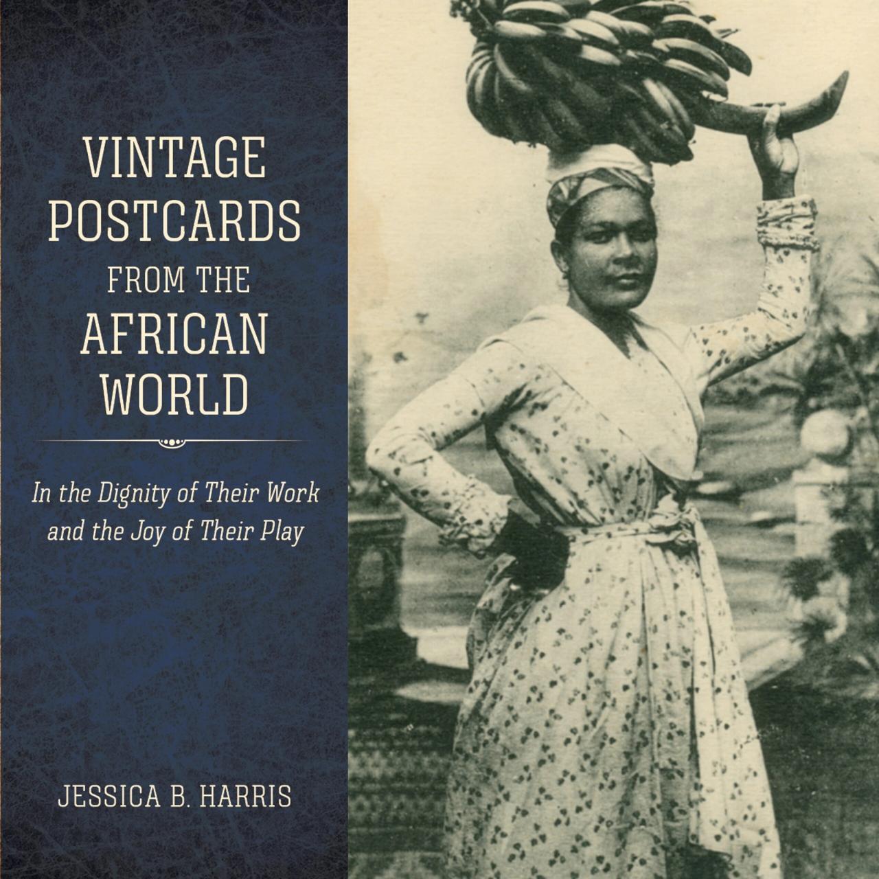 Cover of Vintage Postcards From the African World (2020) by Jessica B. Harris. (Courtesy the University Press of Mississippi)
