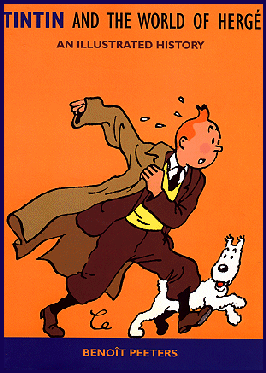 Cover of Tintin and the World of Hergé by Benoit Peeters. (Courtesy Benoit Peeters)