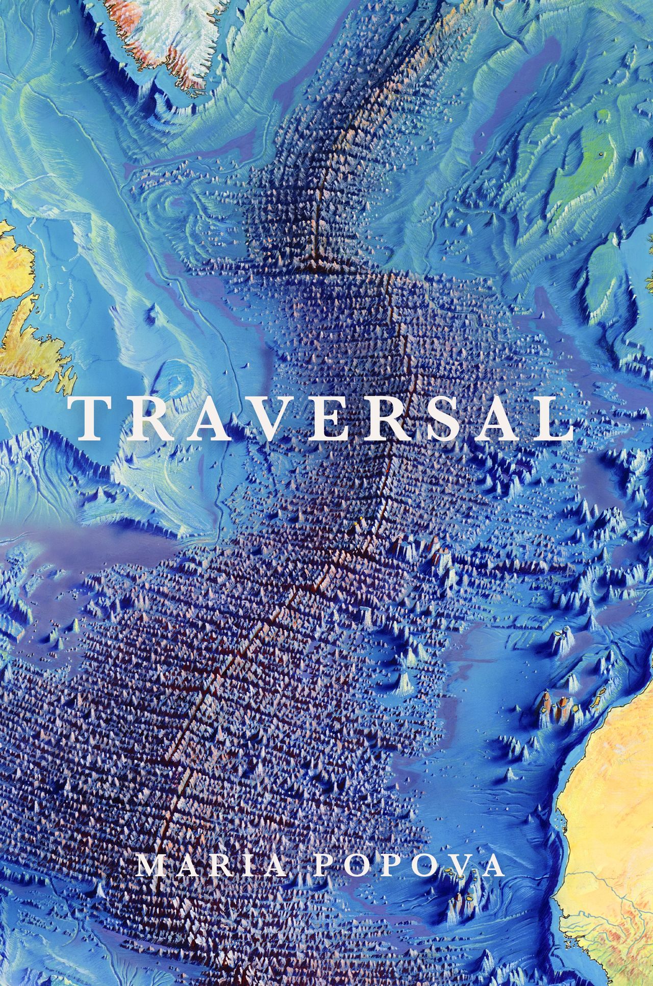 Cover of Popova's Traversal (2026). (Courtesy Farrar, Straus and Giroux)