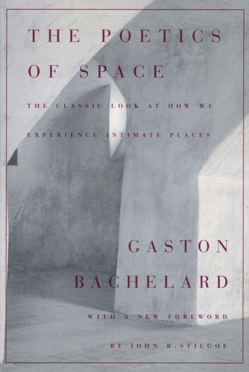 Cover of The Poetics of Space (1957) by Gaston Bachelard. (Courtesy Beacon Press)