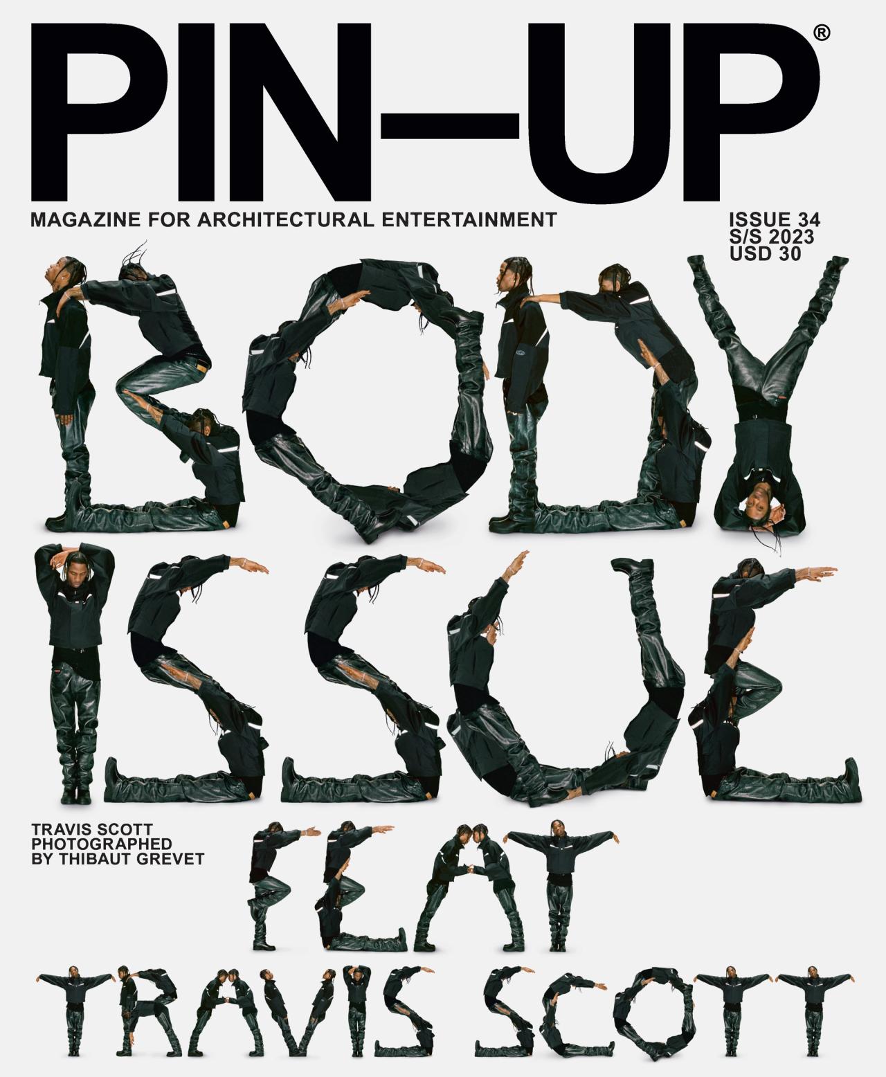 PIN–UP Issue 34: “Body” (2023) featuring Travis Scott. (Photo: Thibaut Grevet/Courtesy PIN–UP)