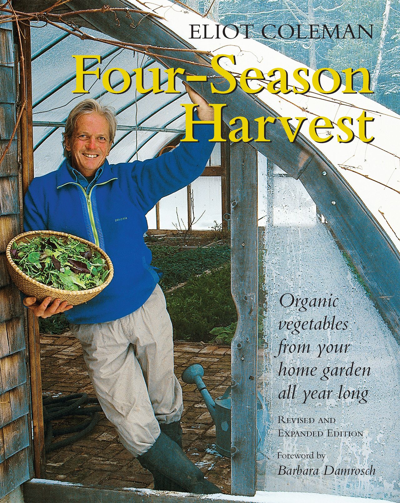 Cover of Four-Season Harvest: Organic Vegetables from Your Home Garden All Year Long (1999) by Eliot Coleman. (Courtesy Chelsea Green Publishing)
