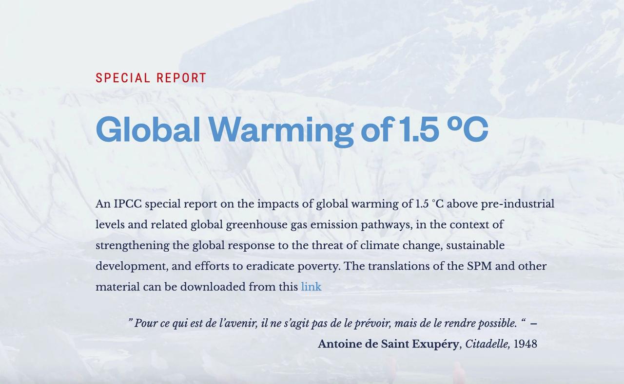 The Intergovernmental Panel on Climate Change’s (I.P.C.C.) special report on the impacts of global warming of 1.5 °C. (Courtesy I.P.C.C.)