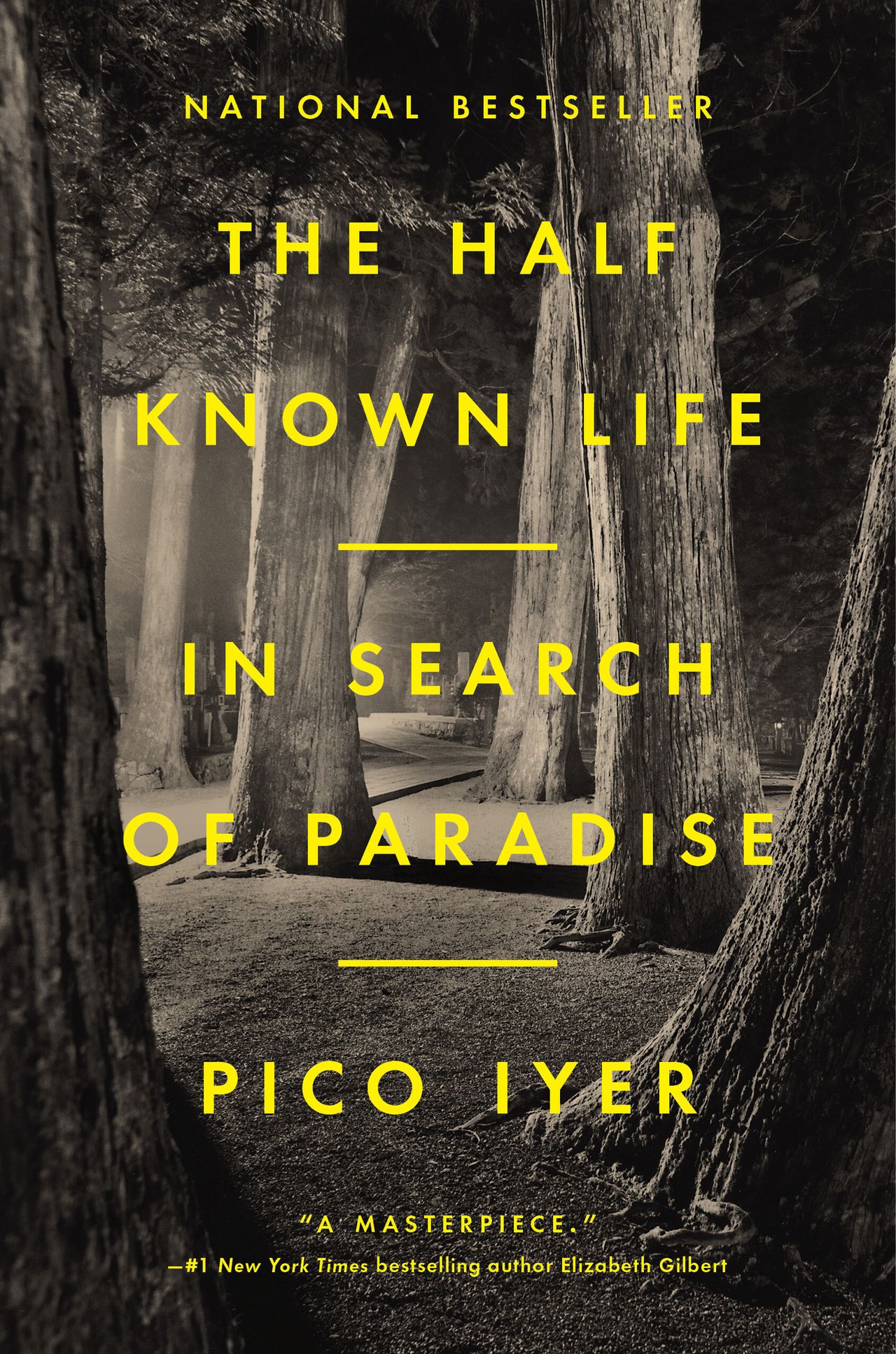 Cover of The Half-Known Life: In Search of Paradise (2023) by Iyer. (Courtesy Penguin Random House)