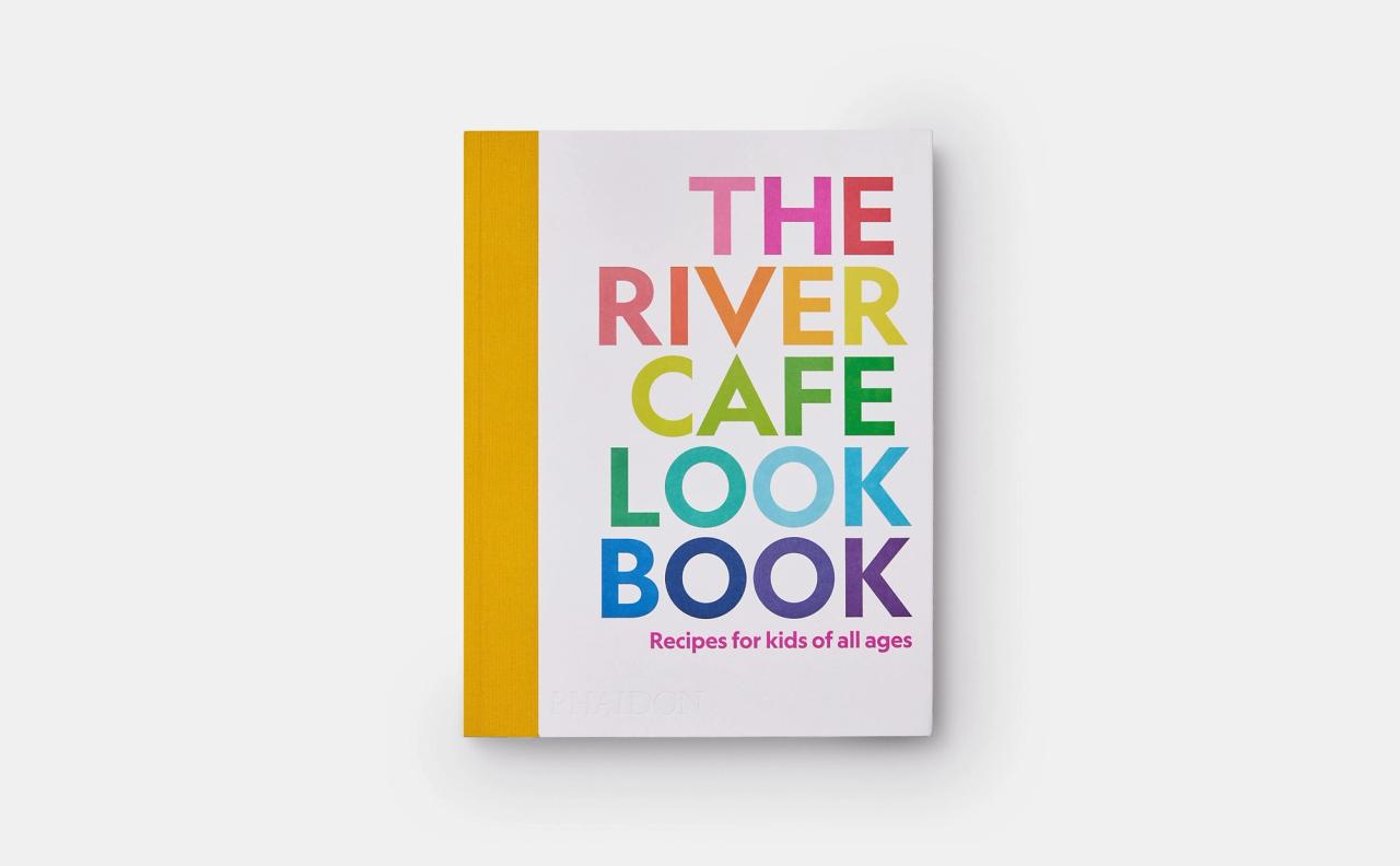 Cover of The River Cafe Look Book (2022). (Courtesy Phaidon)
