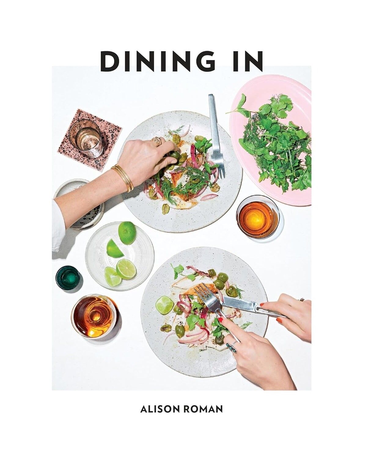 Cover of Dining In (2017). (Courtesy Clarkson Potter)