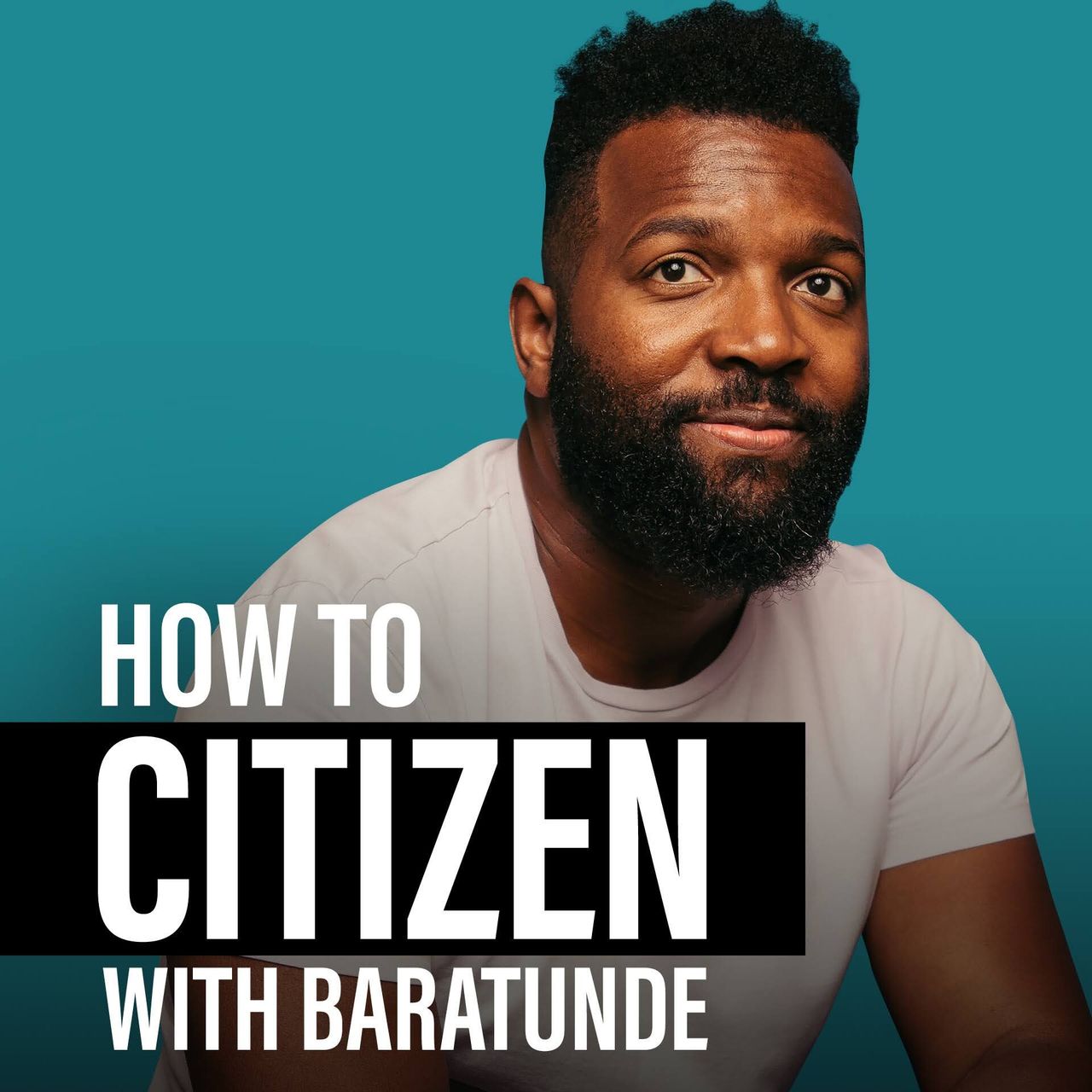 The cover art for Thurston’s podcast How to Citizen. (Courtesy Baratunde Thurston)
